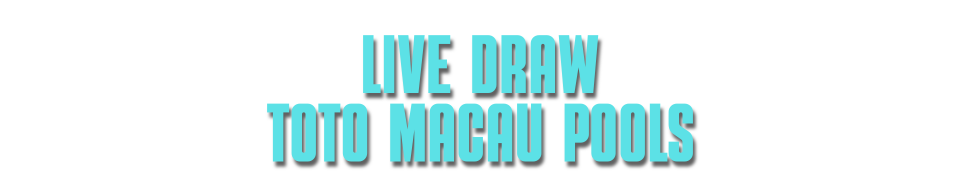 Live Draw Macau Tercepat | Data Result Toto Macau Hari Ini